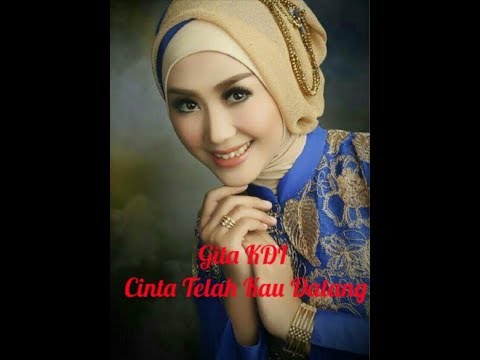 Lirik lagu- Cinta Telah Kau Datang GITA KDI