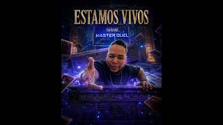 Yugioh Master Duel - Estamos Vivos