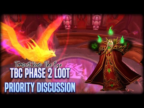 TBC Classic Phase 2 Loot Priority Discussion: The Eye (Part 2)
