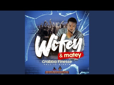 Wifey & Matey (feat. Grabba Finesse)