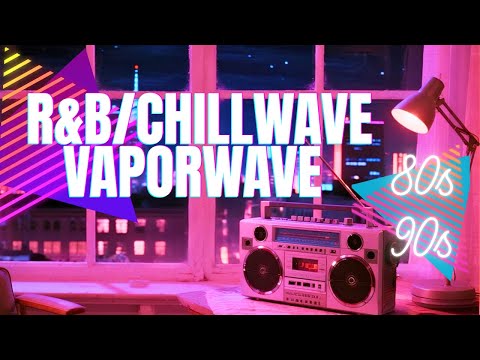 R&B - Smooth Chillwave | Vaporwave Vibes / Retro Aesthetic - 80s Nostalgic - LOVEWAVE STATION 1988