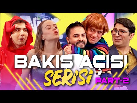 Bakış Açısı Serisi  (Part-2) - Çok Güzel Hareketler 2