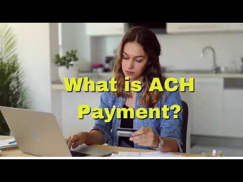 what is ACH payment | ach payments explained | ach payment processing