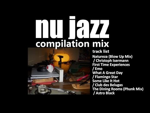 4 minutes nu jazz mix