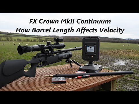 How Barrel Length Affects Velocity on an FX Crown MKII Continuum