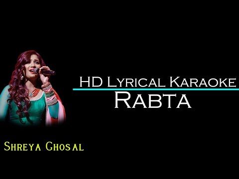 Raabta Karaoke With Lyrics With Male Vocal Shreya Ghosal Arijit Singh HD BGM MP Mohit Tiwari