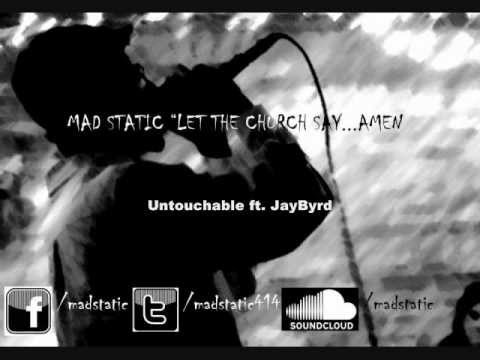 Mad Static - Untouchable ft. JayByrd