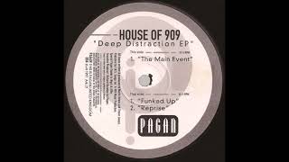 House Of 909  -  Reprise