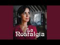 La Nostalgia by Julieta Venegas