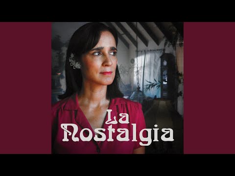La Nostalgia