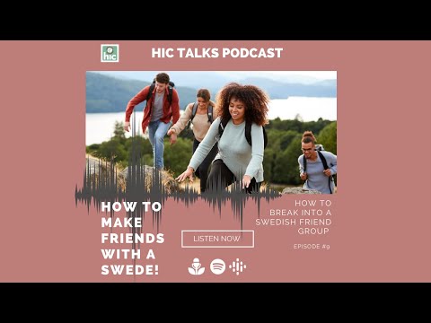 Episode 9 - How To Make Friends With A Swede!