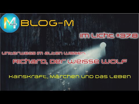Blog-M and Richard der weiße Wolf