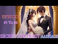 Secret Contract Marriage Episode 41 To 50 || Today New Episode || Pocket Fm Hindi Story