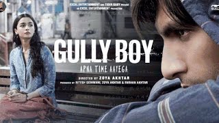 Best Movie of Ranveer singh Gully Boy Interesting 