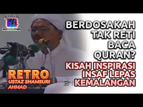 SOALAN : Berdosakah Tak Reti Baca Quran & Adakah Doa Diterima? - Ustaz Shamsuri Ahmad