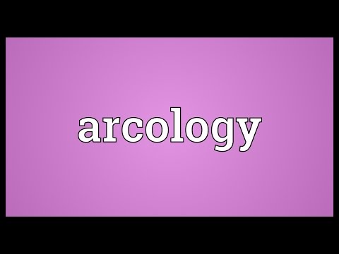 Arcology Meaning