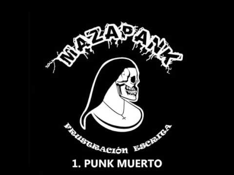 Mazapank - Punk muerto