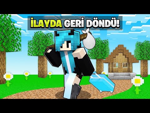 İLAYDA GERİ DÖNDÜ  🥰
