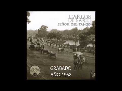 CARLOS DI SARLI - UNA FIJA - TANGO INSTRUMENTAL - 1958