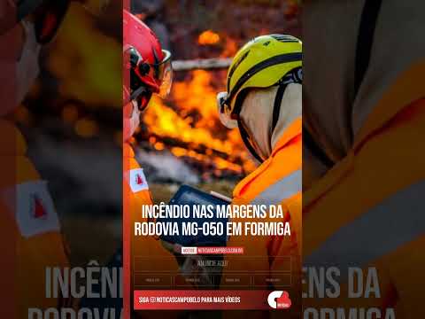 Incêndio nas Margens da Rodovia MG-050 em Formiga #Shorts