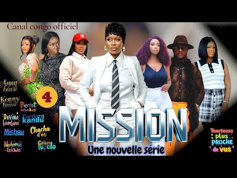 MISSION, ÉPISODE 4, NOUVEAU FILM CONGOLAIS 2025.