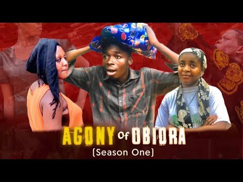 Agony of Obiora Season one (episode 1)