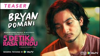 Download lagu 5 Detik & Rasa Rindu - Teaser Karakter Gana mp3