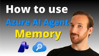 How To Create and Use Memory in Azure AI Agents