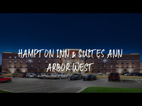 Hampton Inn & Suites Ann Arbor West Review - Ann Arbor , United States of America