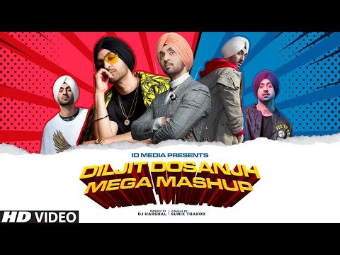 Diljit Dosanjh Mega Mashup | Latest Punjabi Songs 2020 | IDMedia