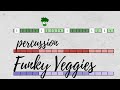 Funky Veggies Percussion