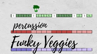 Funky Veggies - Percussion