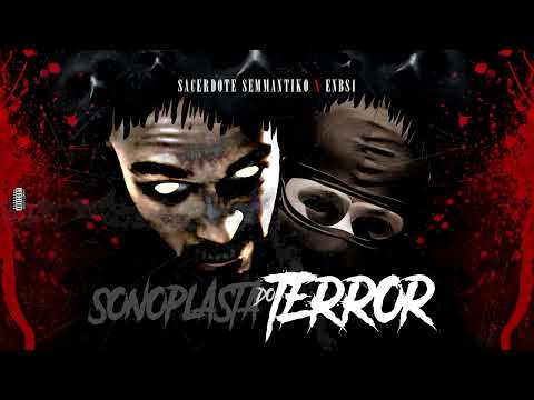 Sacerdote Semmantiko x Enbs1 - Sonoplasta do Terror