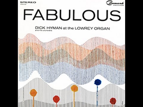 What'd I Say | Dick Hyman | Fabulous | 1963 Command LP