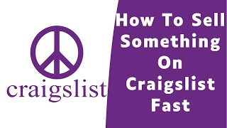 How to Sell Something on Craigslist Fast