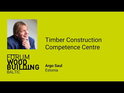 Argo Saul - Timber Construction Competence Centre - FWBB 2021