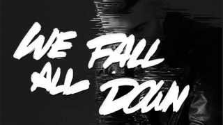 A-Trak - We All Fall Down feat. Jamie Lidell [OFFICIAL LYRIC VIDEO]