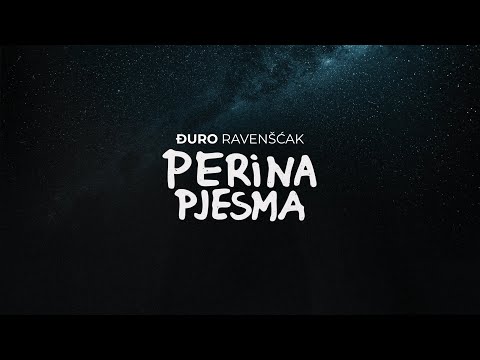 Đuro Ravenšćak - Perina pjesma [Official Lyric Video]