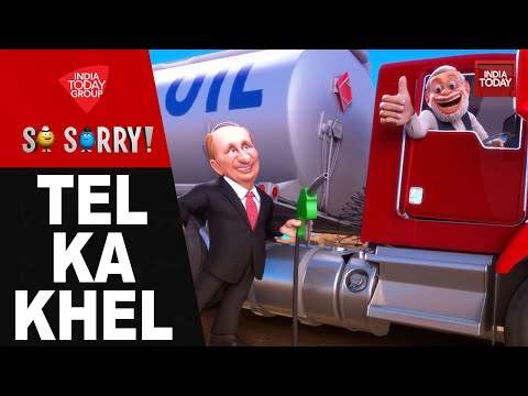 So Sorry: TEL KA KHEL | India Russia Oil Trade | Donald Trump | Vladimir Putin | PM Modi