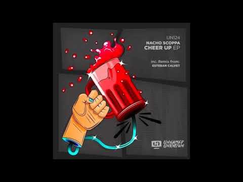 Nacho Scoppa - Cheer Up (Original Mix)