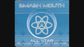 Smashmouth - Walkin&#39; on the Sun - Sun E Delight Remix  - 1999