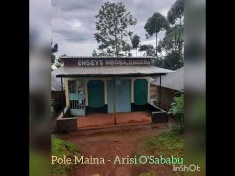 Pole Maina - Arisi O'Sababu