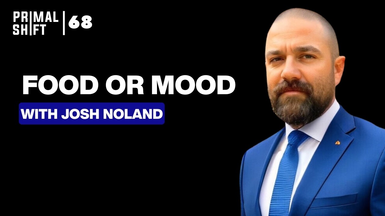 68: Does Depression Lead to Bad Food Choices? | Josh Noland