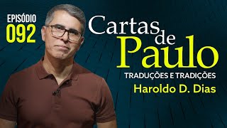 092 | CARTAS DE PAULO - #HAROLDO DUTRA DIAS  - 2024
