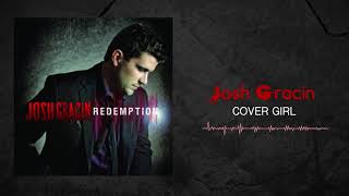 Josh Gracin - Cover Girl (Official Audio)