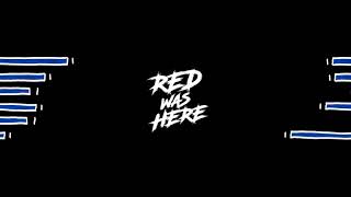 Red Was Here - Sing With Me [OFFICIAL VIDEO]