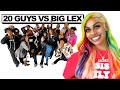 20 GUYS VS 1 REALITY STAR BIG LEX