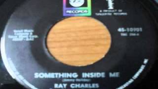 Ray Charles - Something Inside Me