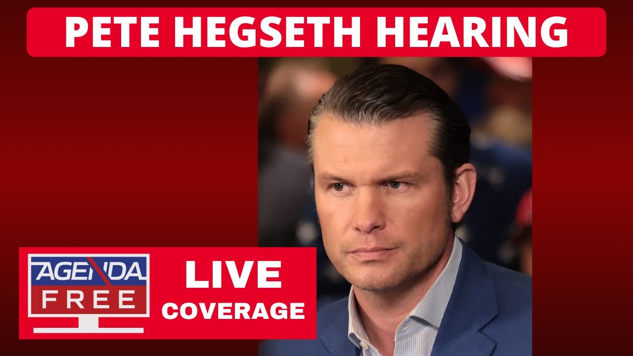 Pete Hegseth Confirmation Hearing - LIVE Breaking News Coverage