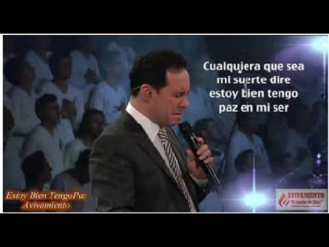 Estoy Bien Tengo Paz -  Coro Avivamiento.-